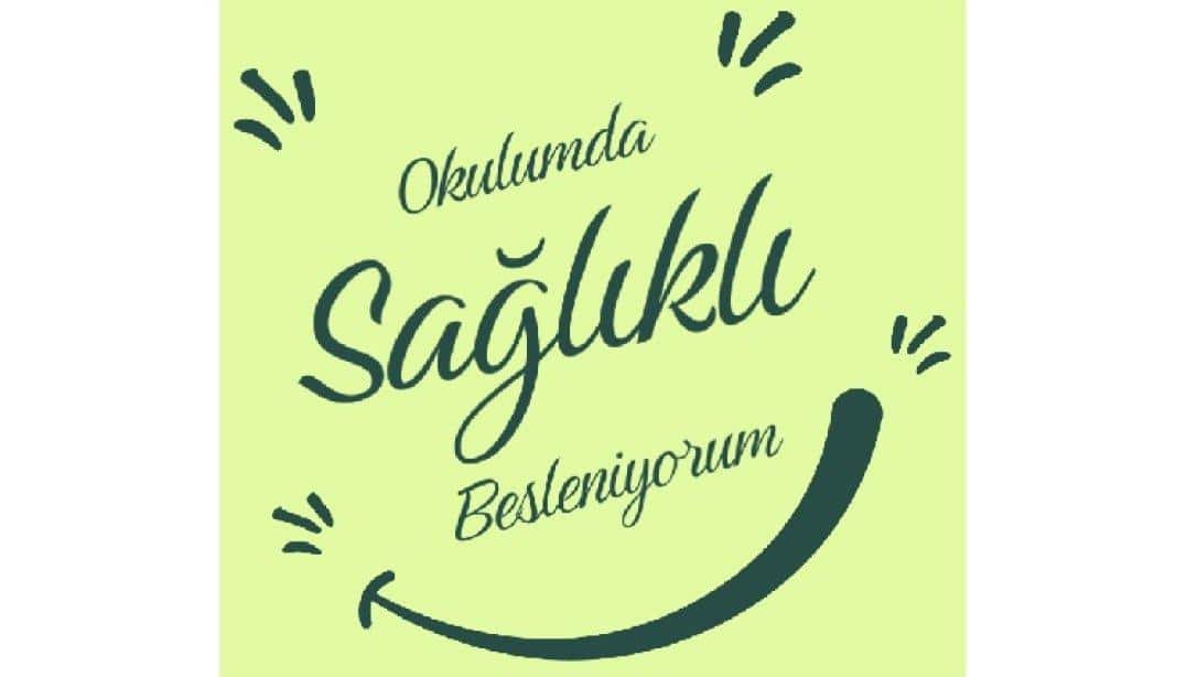 İLİMİZDE OKULUMDA SAĞLIKLI BESLENİYORUM PROGRAMI PİLOT OKUL BİLGİLENDİRME TOPLANTILARI GERÇEKLEŞTİRİLDİ